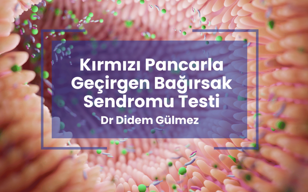 Kırmızı Pancarla Geçirgen Bağırsak Sendromu Testi