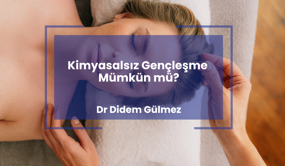 Kimyasalsiz Genclesme Kimyasalsiz Genclesme