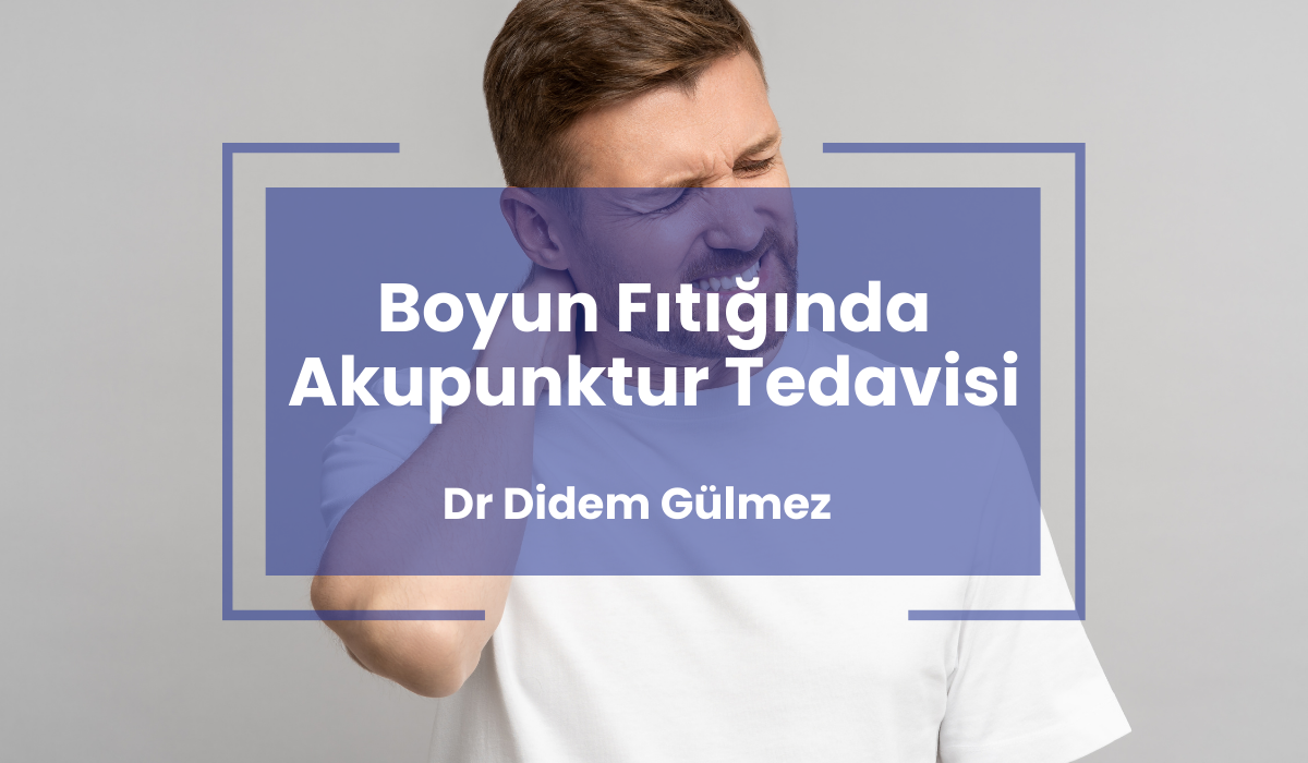 Akapunktur Boyun Fıtığına İyi Gelir mi?