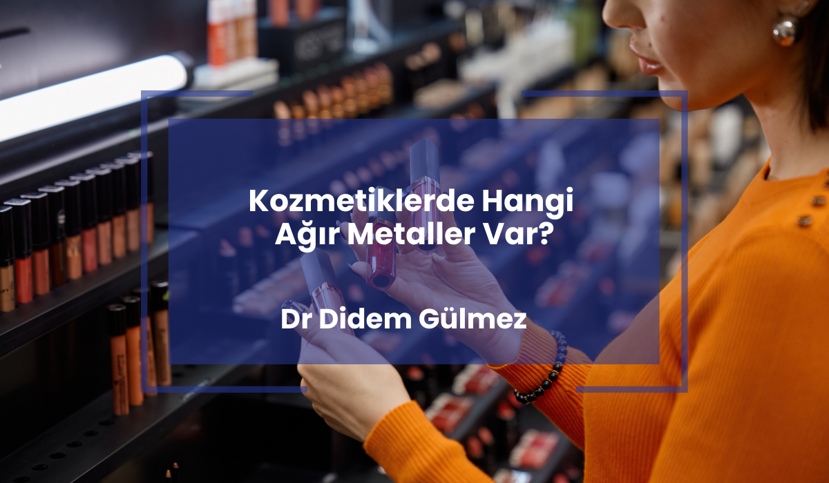 Kozmetiklerde Hangi Agir Metaller Var