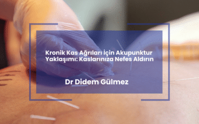 Kronik Kas Ağrıları İçin Akupunktur Yaklaşımı: Kaslarınıza Nefes Aldırın