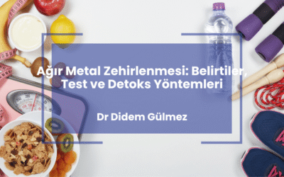 Ağır Metal Zehirlenmesi: Belirtiler, Test ve Detoks Yöntemleri