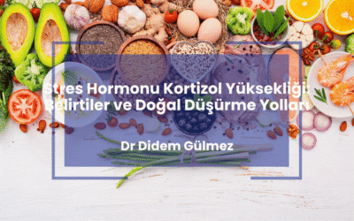 Stres Hormonu Kortizol Yüksekliği: Belirtiler ve Doğal Düşürme Yolları