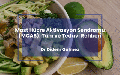Mast Hücre Aktivasyon Sendromu (MCAS): Tanı ve Tedavi Rehberi