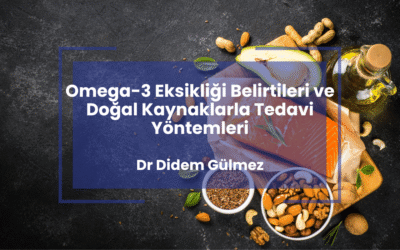 Omega-3 Eksikliği Belirtileri ve Doğal Kaynaklarla Tedavi Yöntemleri